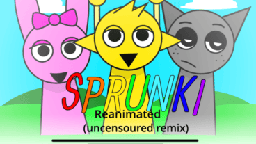 Sprunki Reanimated!