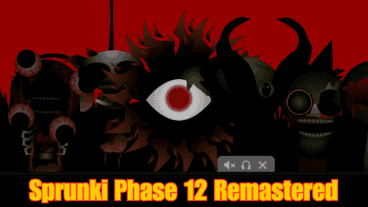 Sprunki Phase 12 Remastered