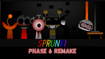 Sprunki Phase 6 Remake