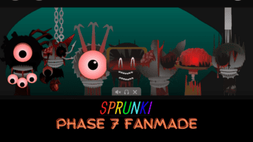 Sprunki Phase 7 (Fanmade)