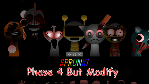 Sprunki Phase 4 But Modify